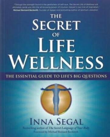 The Secret of Life Wellness