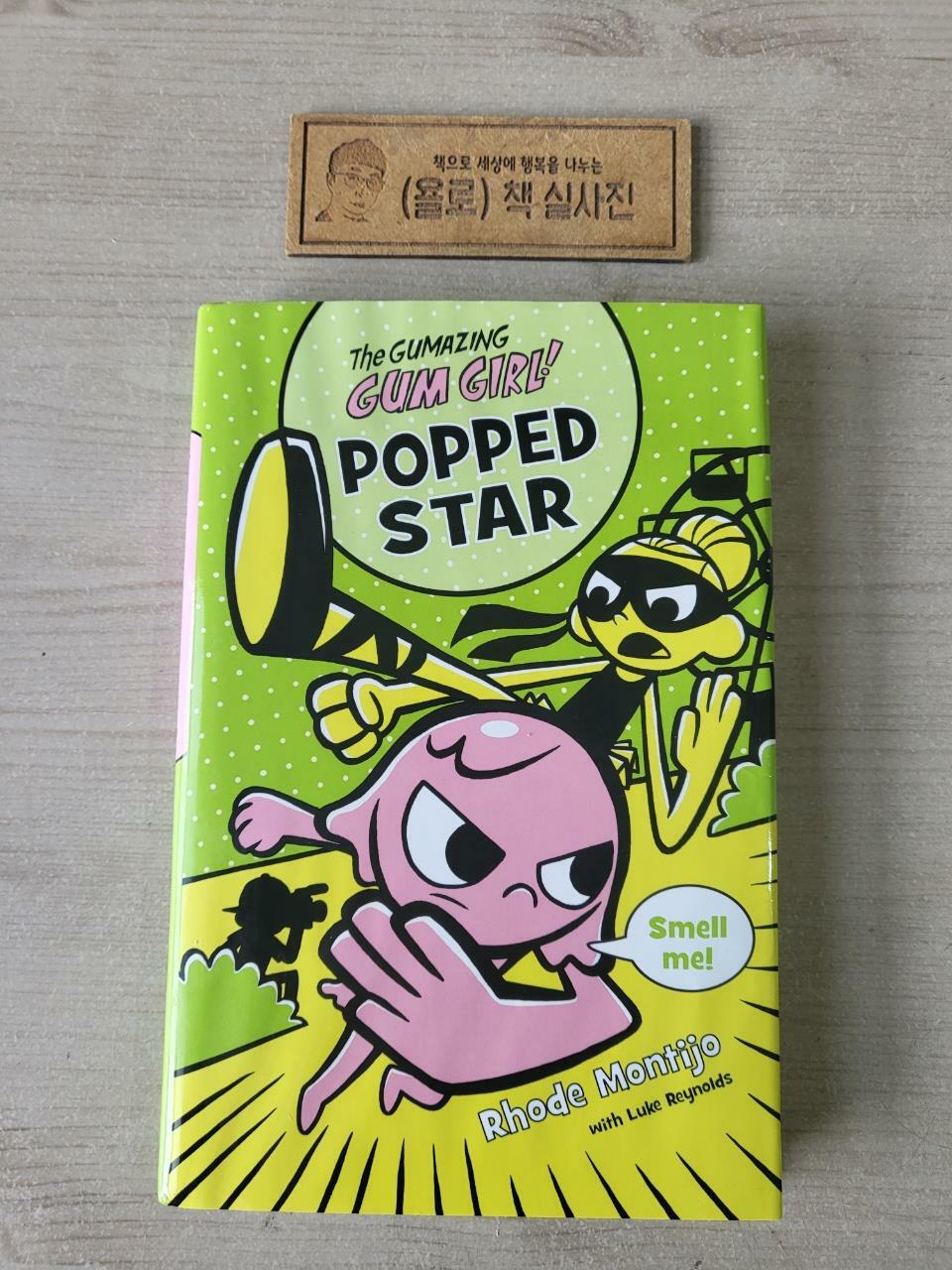 [중고] The Gumazing Gum Girl! Popped Star (Hardcover)