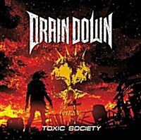 [수입] Drain Down - Toxic Society (CD)