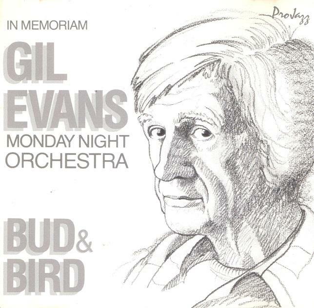 [중고] [수입] Gil Evans & The Monday Night Orchestra - Bud & Bird