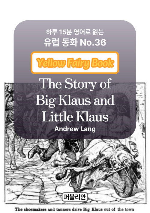 The Story of Big Klaus and Little Klaus