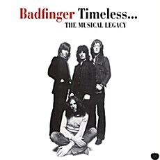 [수입] Badfinger - Timeless…: The Musical Legacy [Remastered]