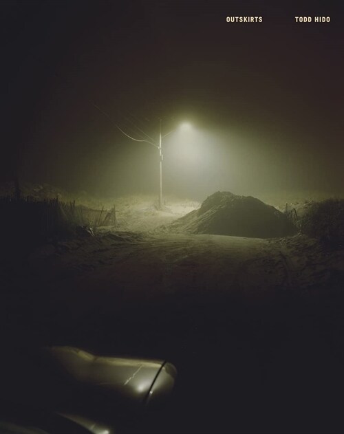 【Todd Hido】Outskirts (Hardcover)