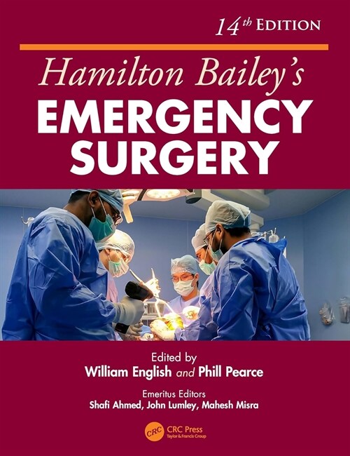 Hamilton Baileys Emergency Surgery (Paperback, 14 ed)