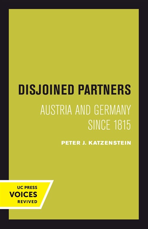 Disjoined Partners: Austria and Germany Since 1815 (Hardcover)