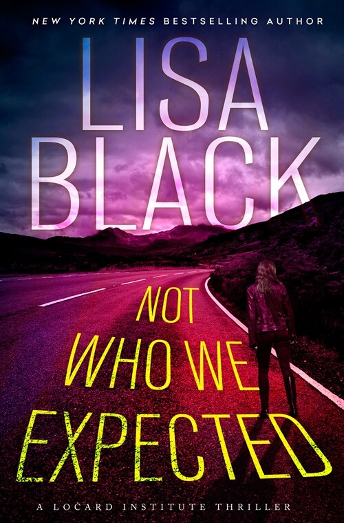 Not Who We Expected (Hardcover)