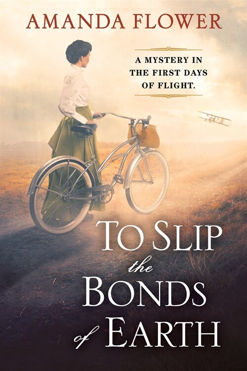 To Slip the Bonds of Earth: A Riveting Mystery Based on a True History (Paperback)