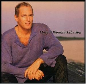 [중고] Michael Bolton / Only A Woman Like You