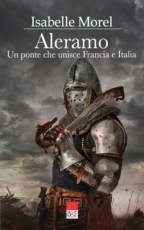 Aleramo: Un ponte che unisce Francia e Italia, testo bilingue (Paperback)