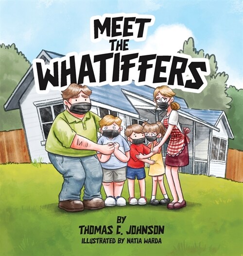 Meet the Whatiffers (Hardcover)