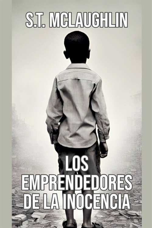 Los Emprendedores de la Inocencia (Paperback)