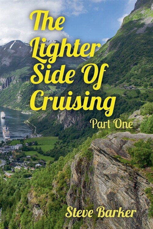 The Lighter Side Of Cruising Part One (Paperback)