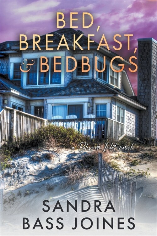 Bed, Breakfast & Bedbugs (Paperback)