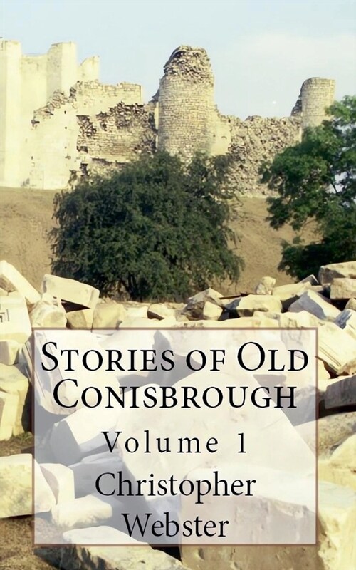 Stories of Old Conisbrough (Paperback)