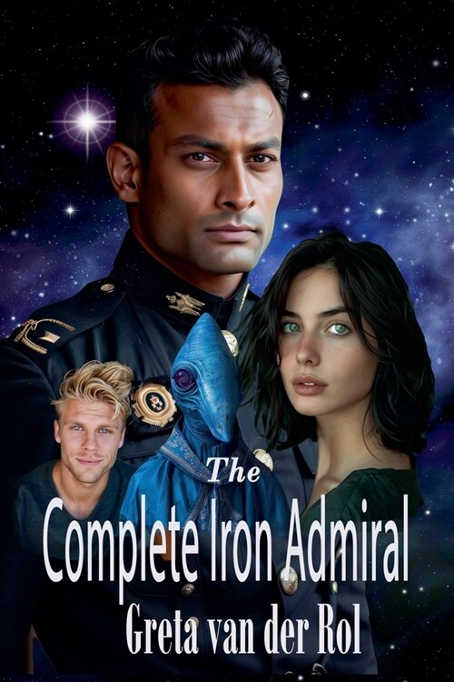 The Complete Iron Admiral (Paperback)