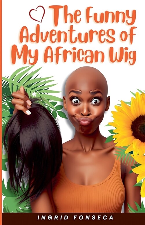 The Funny Adventures of My African Wig (Paperback)