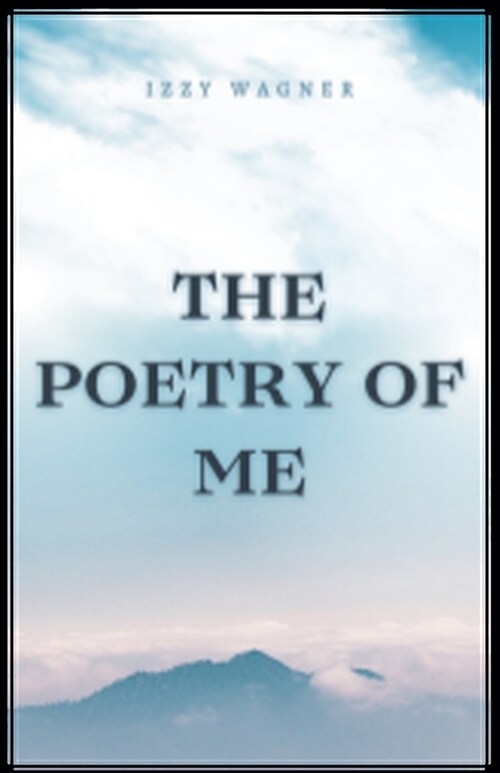 The Poetry of Me (Paperback)