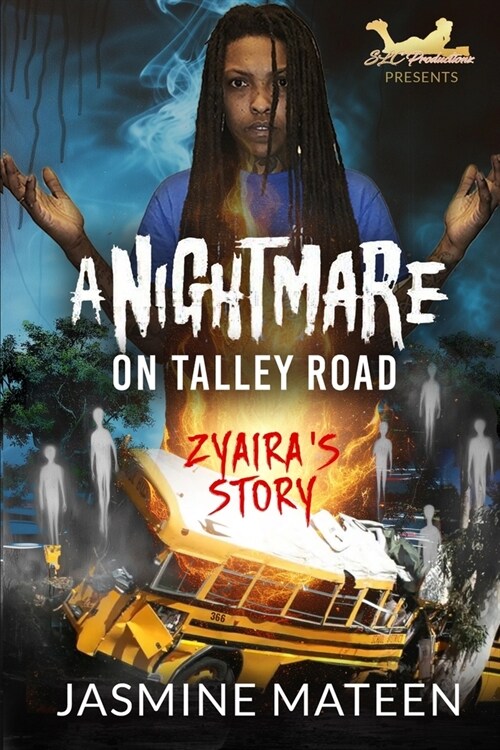 A Nightmare on Talley Road: Zyairas Story (Paperback)