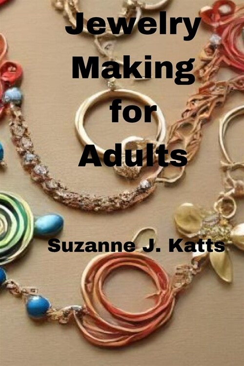 Jewelry Making for Adults (Paperback)