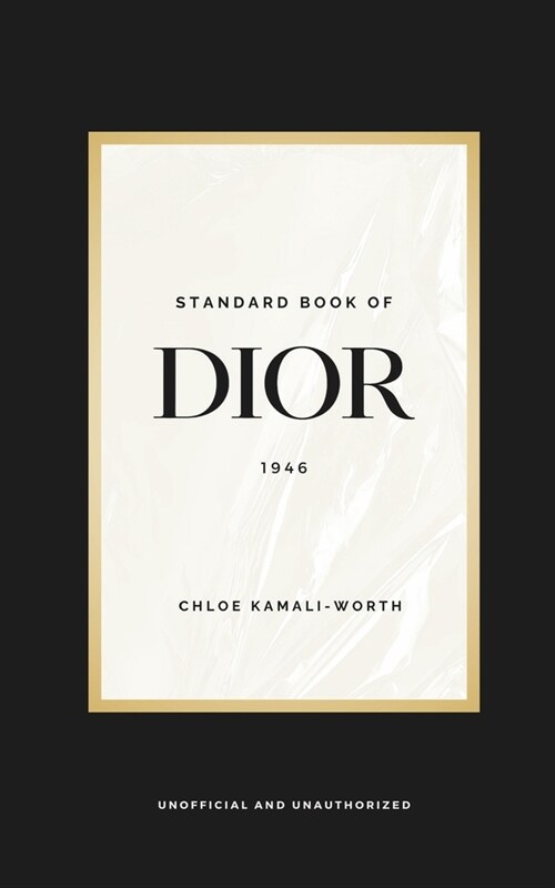 Standard Book of DIOR: Journey Through Timeless Elegance (English version) (Paperback)