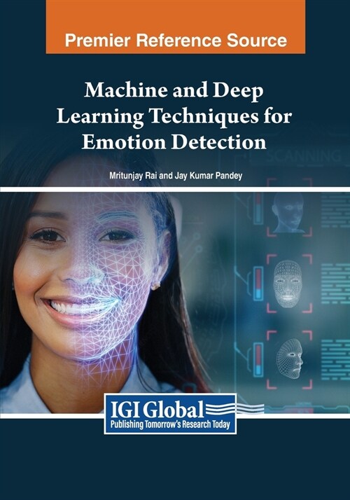 Machine and Deep Learning Techniques for Emotion Detection (Paperback)