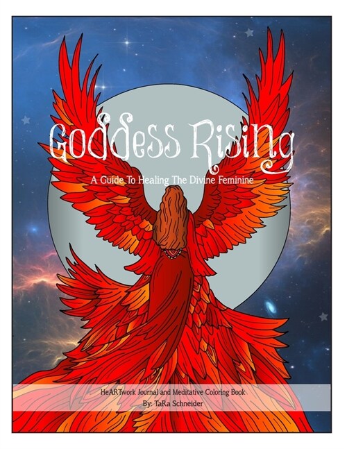Goddess Rising: A Guide to Healing the Divine Feminine (Paperback)