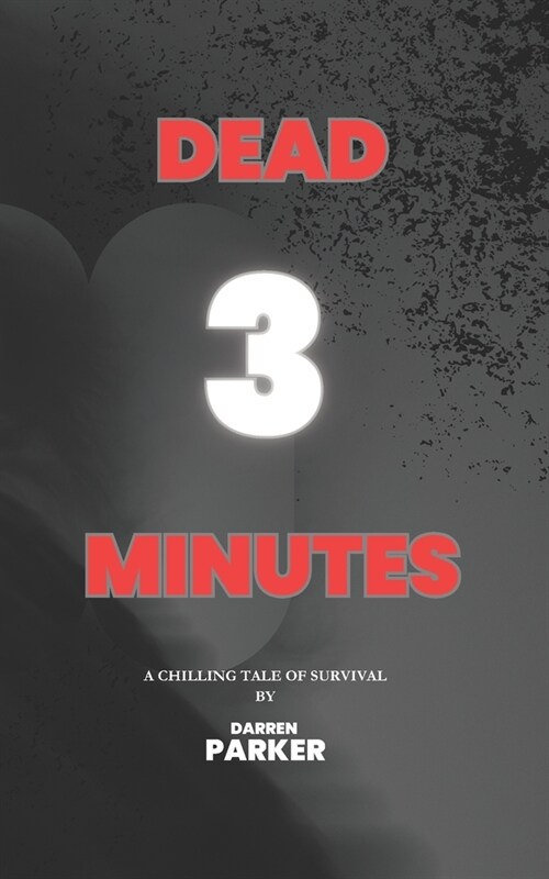 Dead 3 Minutes (Paperback)