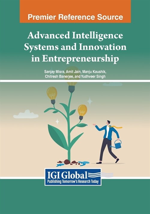 Advanced Intelligence Systems and Innovation in Entrepreneurship (Paperback)