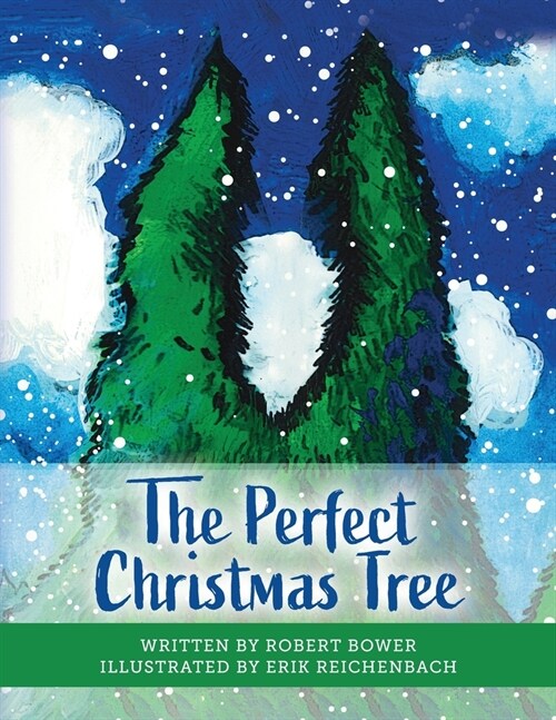 The Perfect Christmas Tree (Paperback)