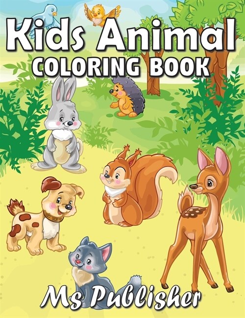 Kids animal coloring book: A coloring book for kids, Kids Activity Book, Tiger, lion and more animal colouring pages, Stress Relaxation Colouring (Paperback)