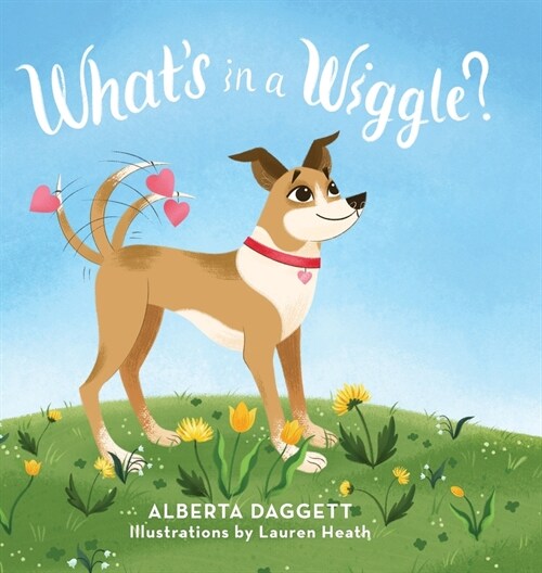Whats In a Wiggle? (Hardcover)