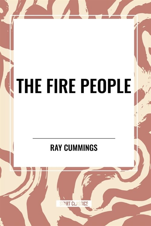 The Fire People (Paperback)