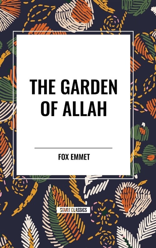The Garden of Allah (Hardcover)