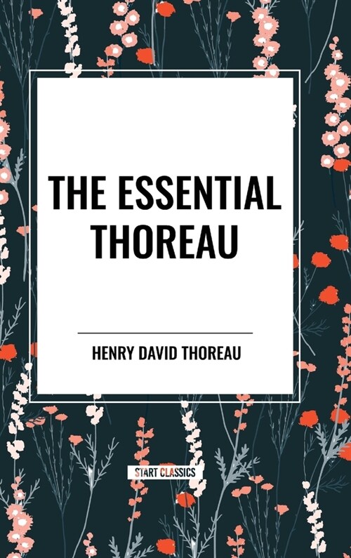 The Essential Thoreau (Hardcover)