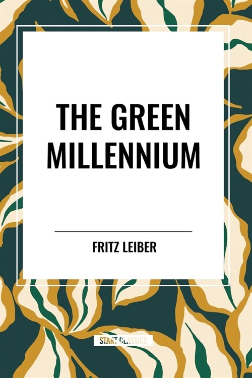 The Green Millennium (Paperback)
