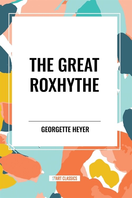 The Great Roxhythe (Paperback)