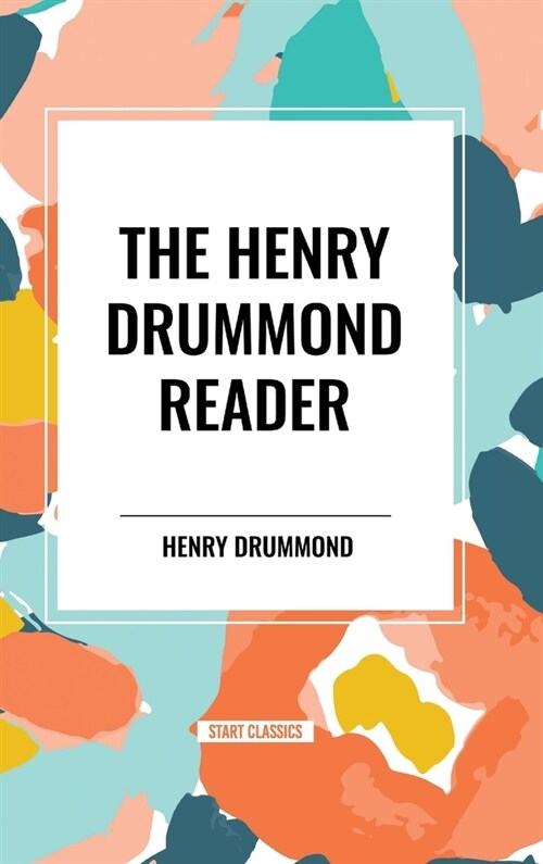 The Henry Drummond Reader (Hardcover)