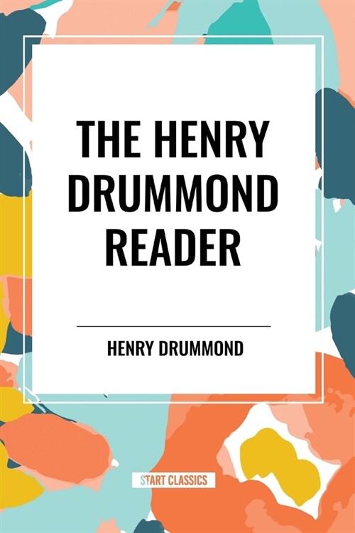 The Henry Drummond Reader (Paperback)