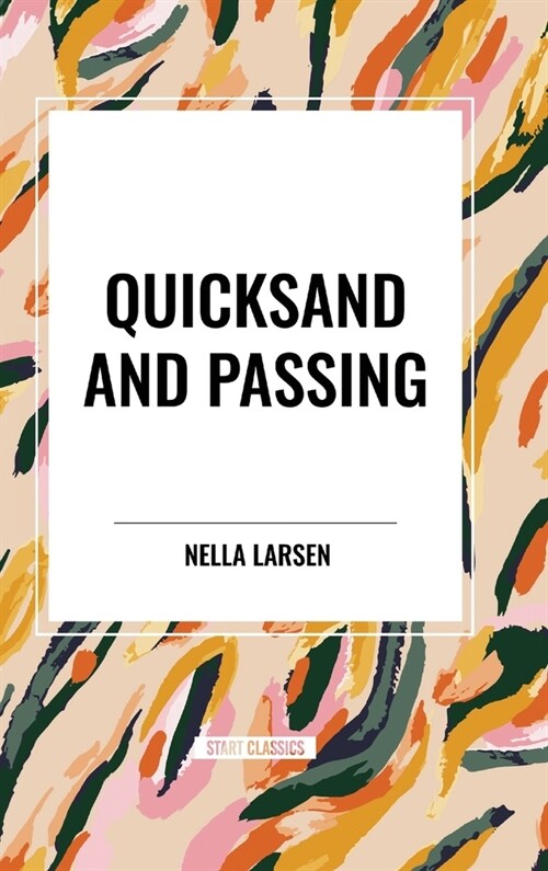 Quicksand and Passing (Hardcover)