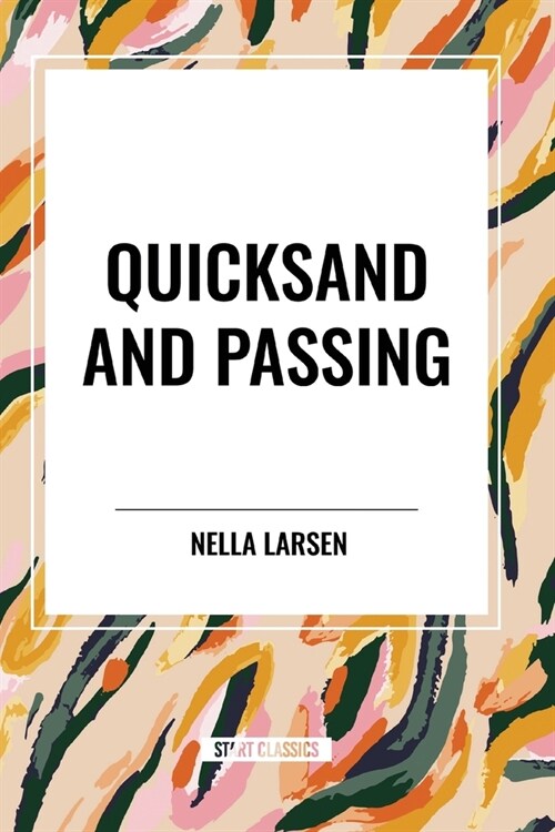 Quicksand and Passing (Paperback)