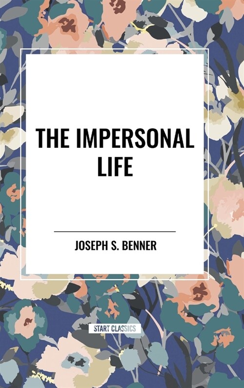 The Impersonal Life (Hardcover)