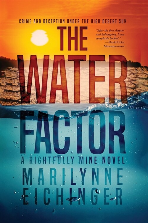 The Water Factor: A Rightfully Mine Novel (Paperback)