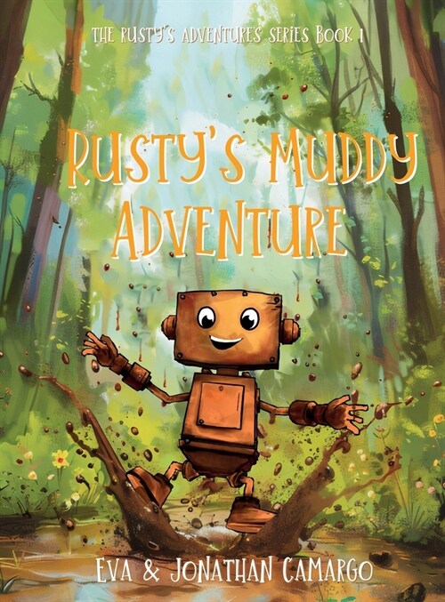 Rustys Muddy Adventure (Hardcover)