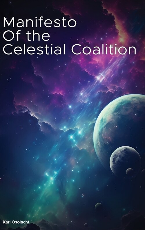 Manifesto of the Celestial Coalition (Hardcover)