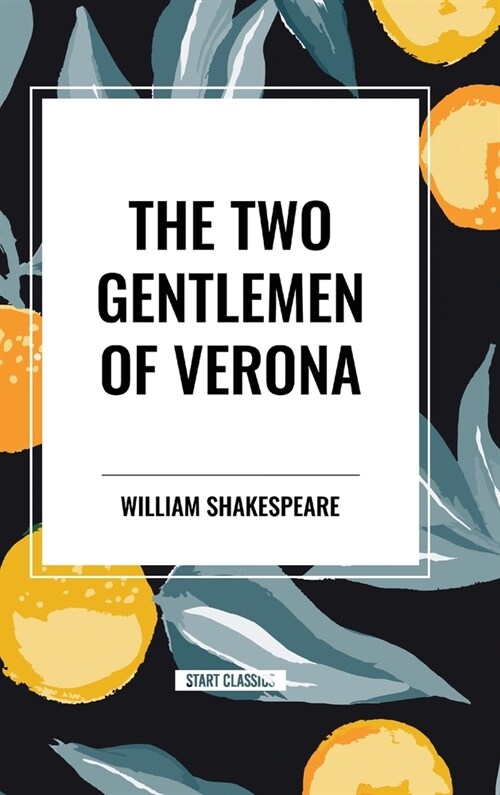 The Two Gentlemen of Verona (Hardcover)