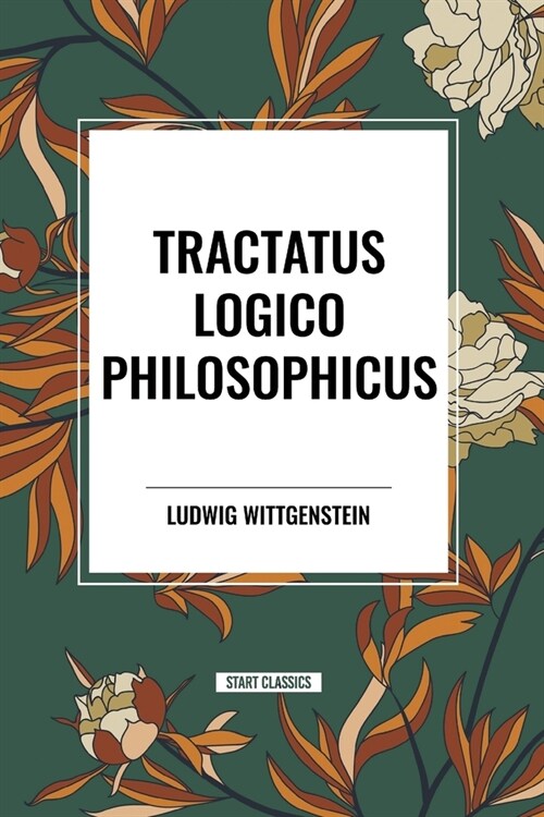 Tractatus Logico Philosophicus (Paperback)