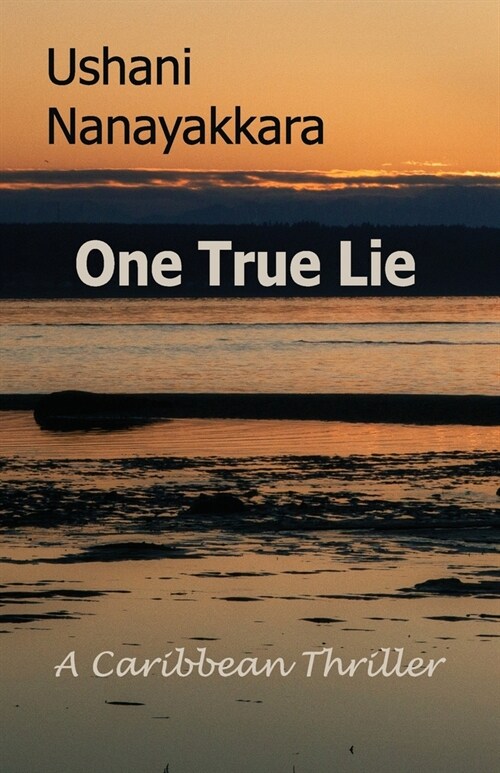 One True Lie: A Caribbean Thriller (Paperback)