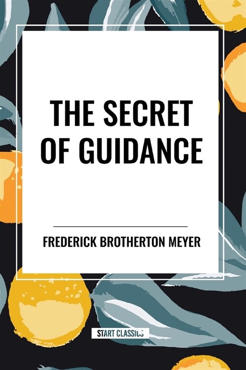 The Secret of Guidance (Paperback)