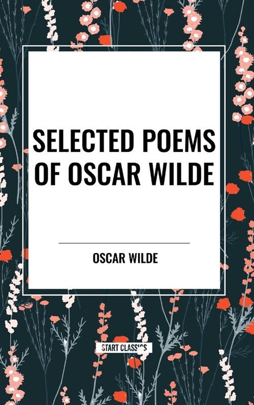 Selected Poems of Oscar Wilde (Hardcover)