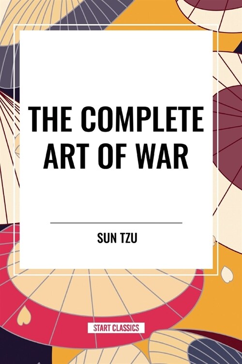 The Complete Art of War (Paperback)